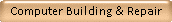 Computer Building & Repair